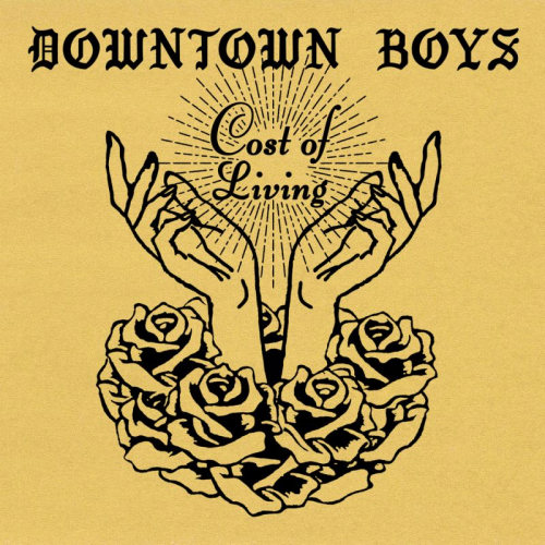 DOWNTOWN BOYS - COST OF LIVINGDOWNTOWN BOYS COST OF LIVING.jpg